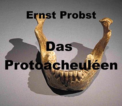 Das Protoacheuléen