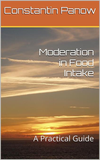 Moderation in Food Intake