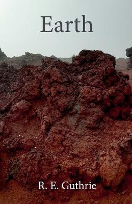 Earth - R E Guthrie - cover