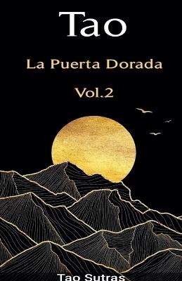 Tao: La Puerta Dorada, Vol 2 - Tao Sutras - cover