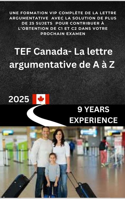 TEF Canada - La lettre argumentative de A à Z