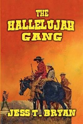 The Hallelujah Gang - Jess T Bryan - cover
