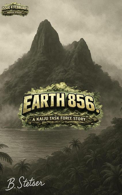 Earth 856 A Kaiju Task Force Story Season One Book Four