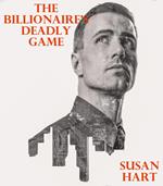 The Billionaire's Deadly Game