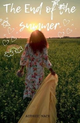 The End of the Summer - Audree` Nack - cover