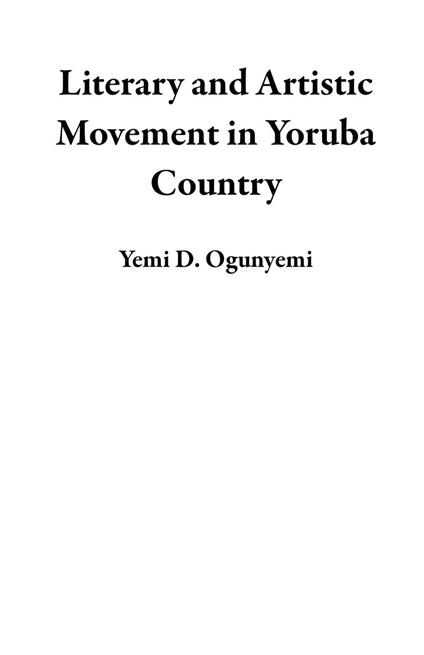 Literary and Artistic Movement in Yoruba Country