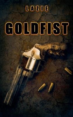 Goldfist - Lazie - cover