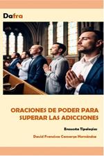 Oraciones de poder para superar las adicciones