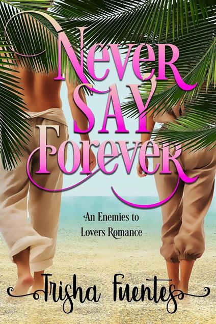 Never Say Forever