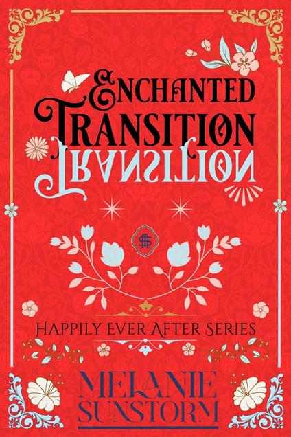 The Enchanted Transition