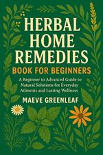 Herbal Home Remedies Book for Beginners