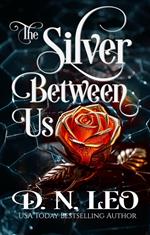 The Silver Between Us