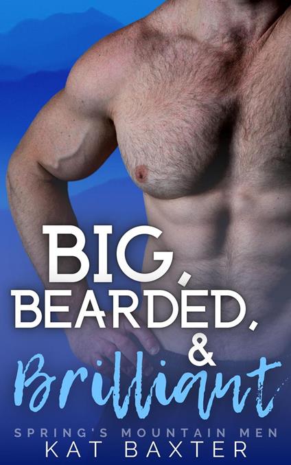 Big, Bearded and Brilliant