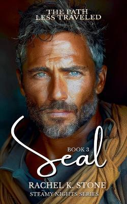 Seal - The Path Less Traveled - Rachel K Stone - cover