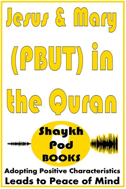 Jesus & Mary (PBUT) in the Quran