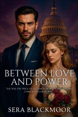 Between Love and Power - Sera Blackmoor - cover