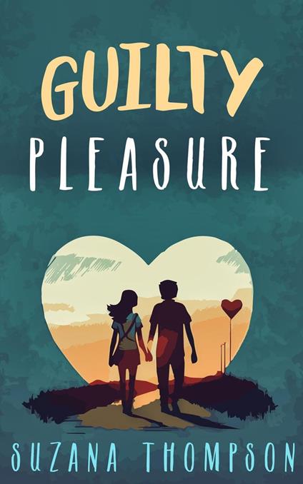 Guilty Pleasure - Suzana Thompson - ebook