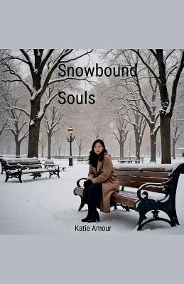 Snowbound Souls - Katie Amour - cover
