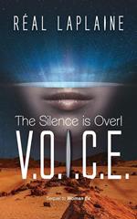 V.O.I.C.E. - The Silence is Over!