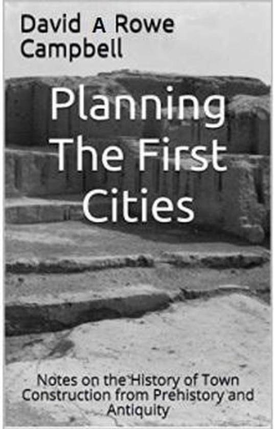 Planning the First Cities
