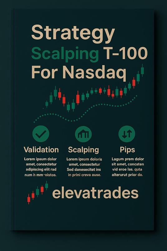 Strategy Scalping T-100 For Nasdaq