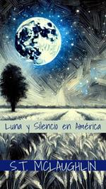 Luna y Silencio en América