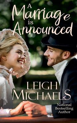A Marriage is Announced - Leigh Michaels - cover