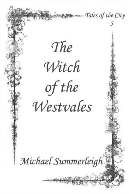 The Witch of the Westvales - Michael Summerleigh - ebook