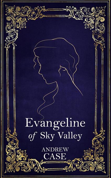 Evangeline of Sky Valley