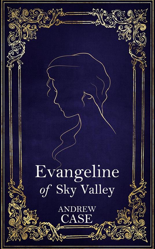 Evangeline of Sky Valley