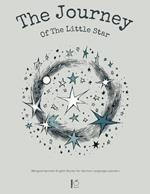 The Journey Of The Little Star: Bilingual German-English Stories for German Language Learners