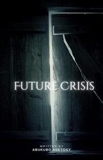 Future Crisis