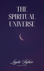 The Spiritual Universe