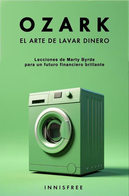 Ozark. El arte de lavar dinero