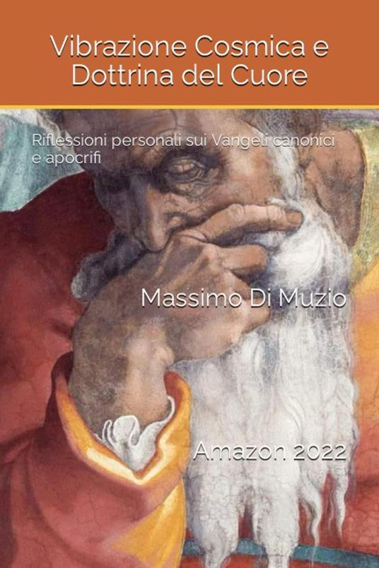 Vibrazione Cosmica e Dottrina del Cuore - Massimo Di Muzio - ebook