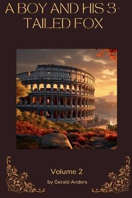 A Boy and His 3-Tailed Fox 2 - Gerald Anders - cover