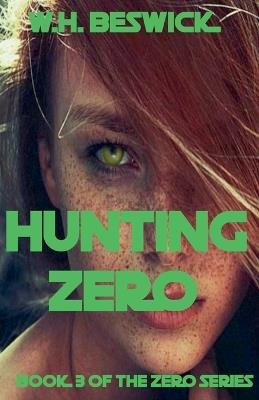 Hunting Zero - W H Beswick - cover