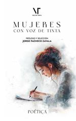 Poética : Mujeres con voz de tinta