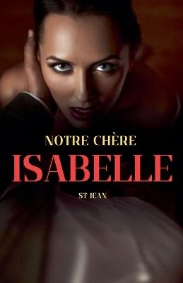 Notre chère Isabelle - St Jean - cover