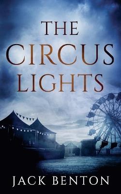 The Circus Lights - Jack Benton - cover