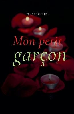 Mon petit garçon - Frantz Cartel - cover