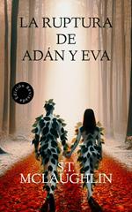 La Ruptura de Adán y Eva