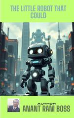 The Little Robot That Could