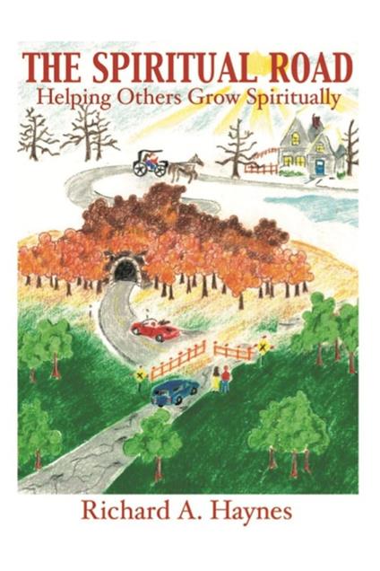 The Spiritual Road: Helping Others Grow Spiritually