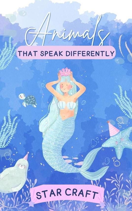 Animals that Speak Differently - Star Craft - ebook
