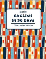 Basic English in 30 Days