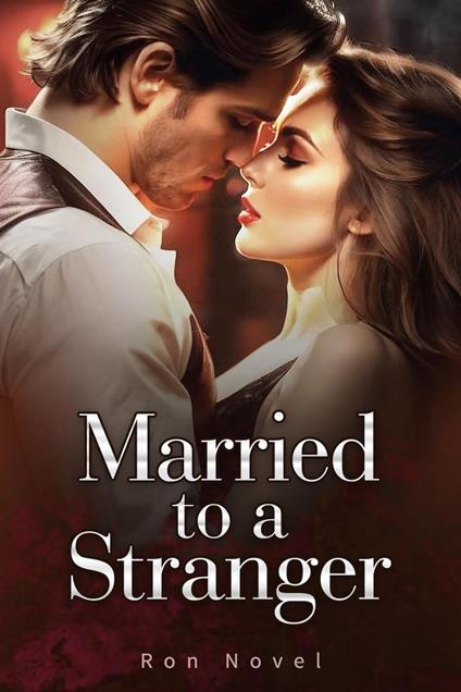 Married to a Stranger
