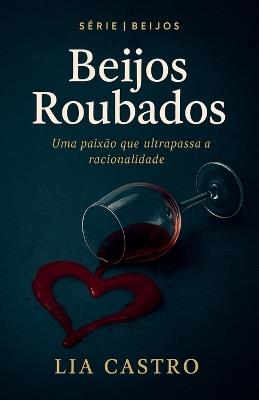 Beijos Roubados - Lia Castro - cover
