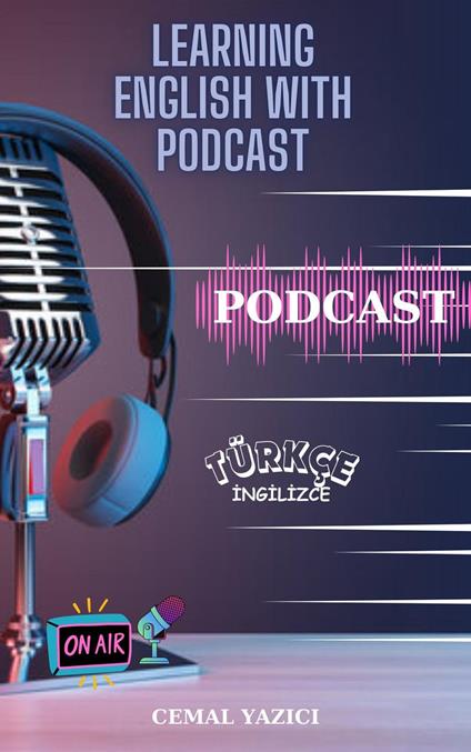 Learning English With Podcast