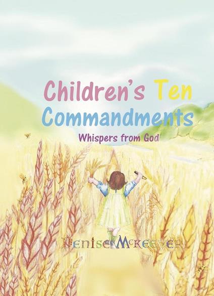 Children's Ten Commandments - Denise McKeever - ebook